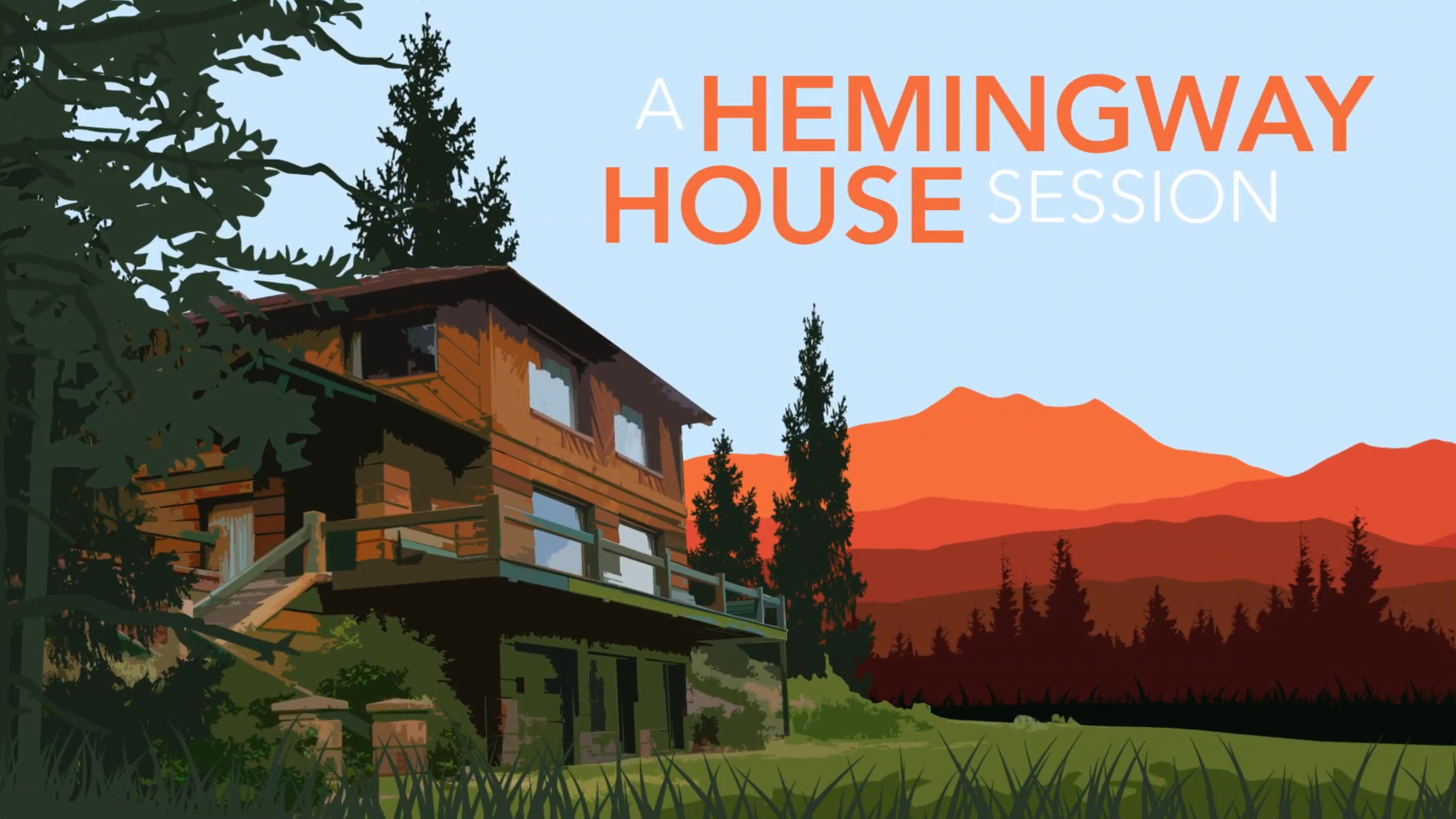 Hemingway House Sessions