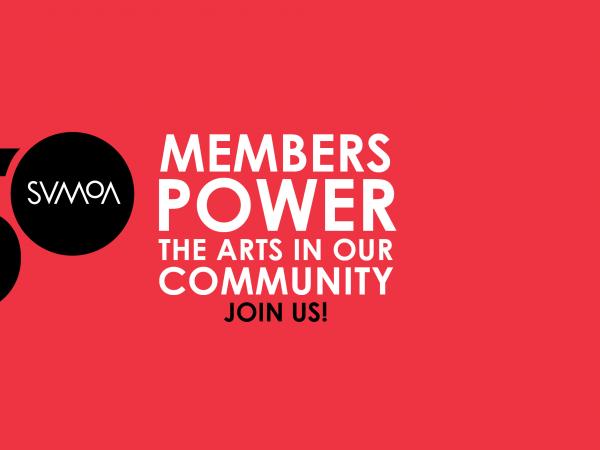 SVMoA Membership Powers the Arts