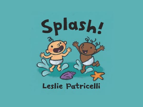 Illustrating Stories: Writing and Drawing Picture Books, with Author Leslie Patricelli